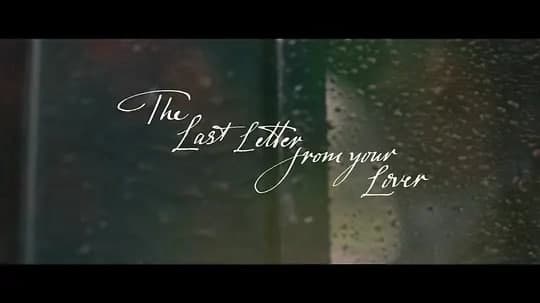 [爱人的最后一封情书 Last Letter from Your Lover][WEB-MP4][英语中字][1080P]-第2张